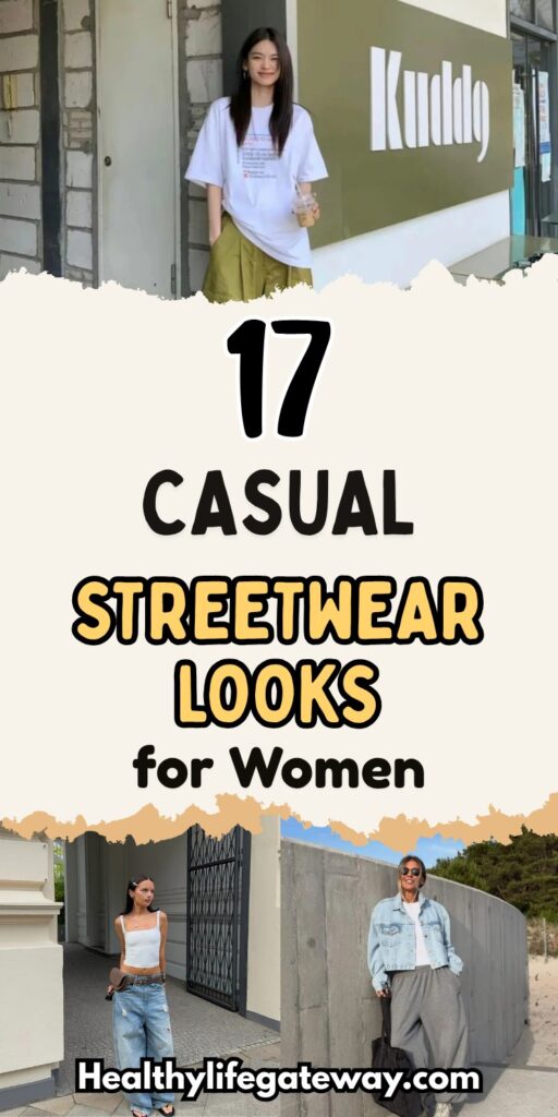 17 Casual Streetwear Looks for Women Who Want Cool Without the Effort