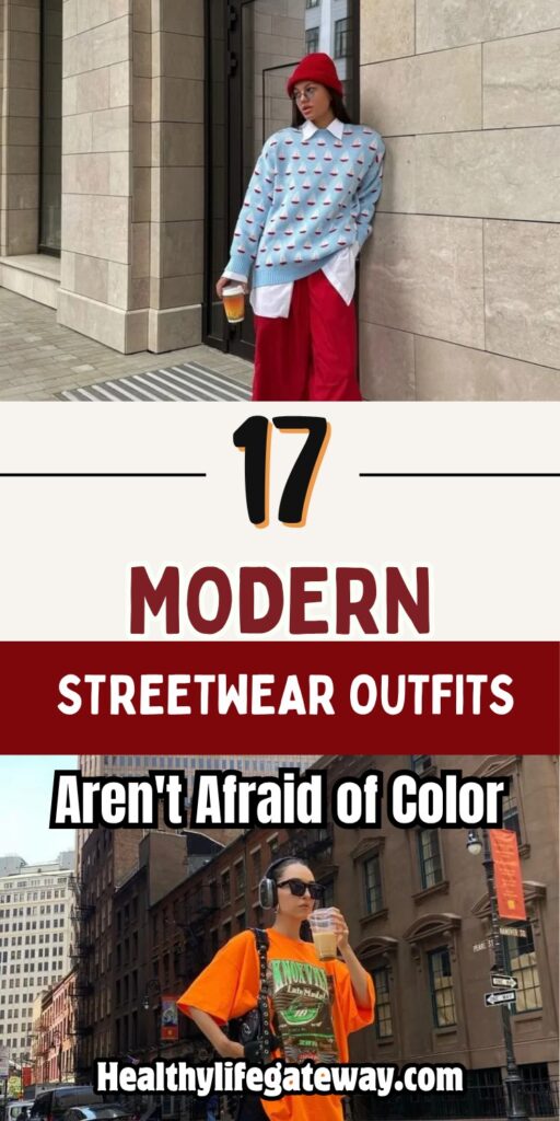 17 Modern Streetwear Outfits That Aren't Afraid of Color