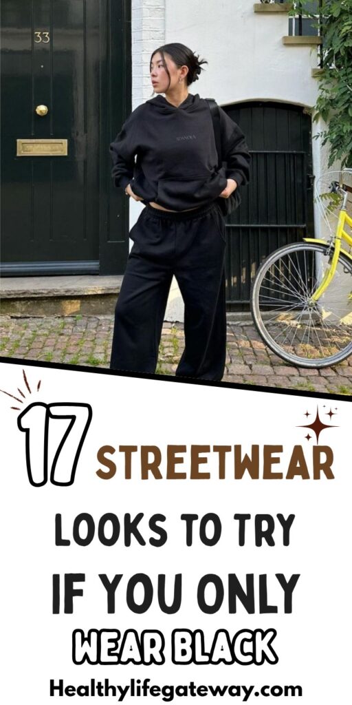 17 Streetwear Looks to Try If You Only Wear Black