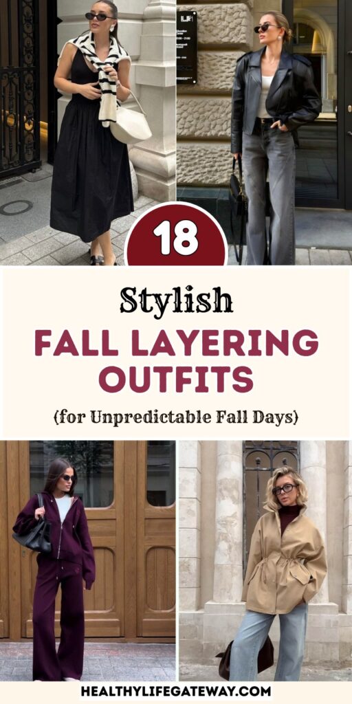 18 Fall Layering Outfits for Unpredictable Weather Days