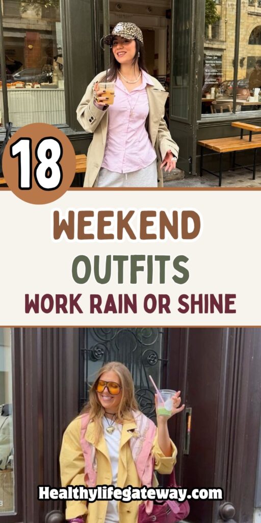 18 Weekend Outfits That Work Rain or Shine