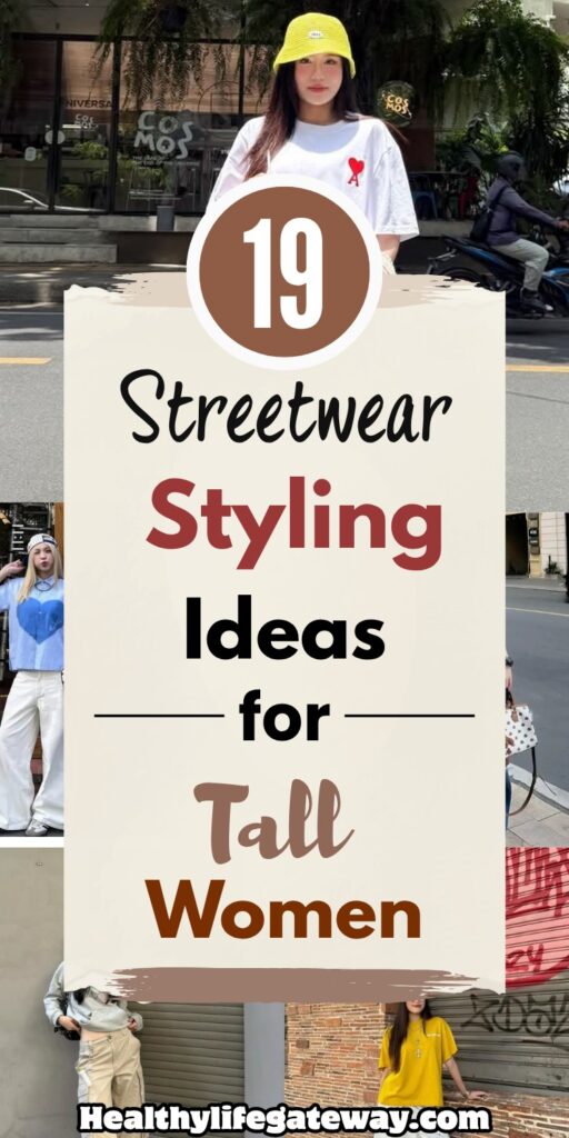 19 Streetwear Styling Ideas for Tall Women