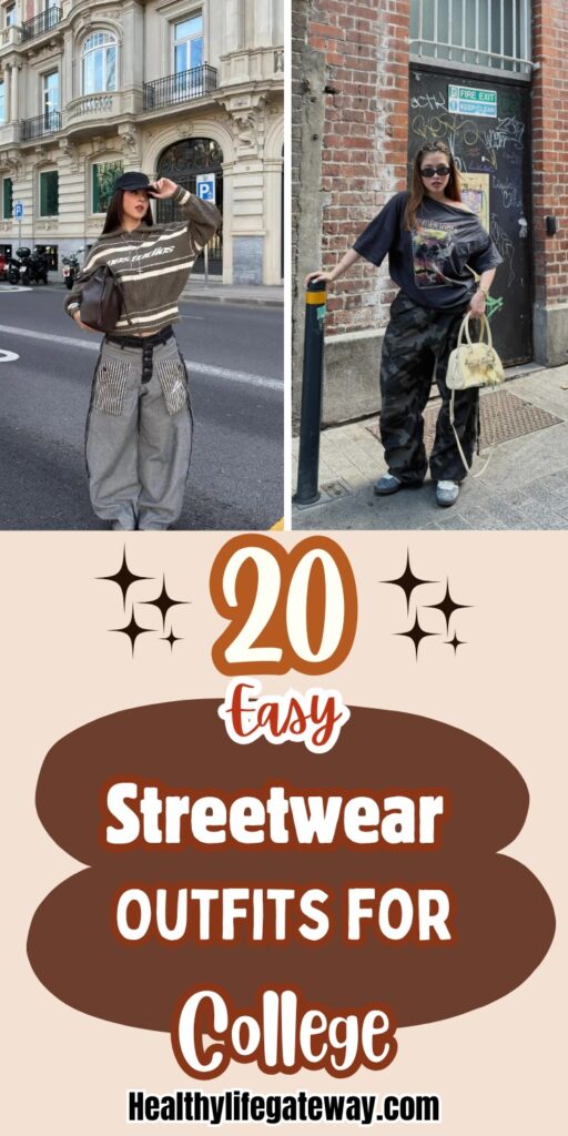 20 Easy Streetwear Outfits for College Girls on the Go