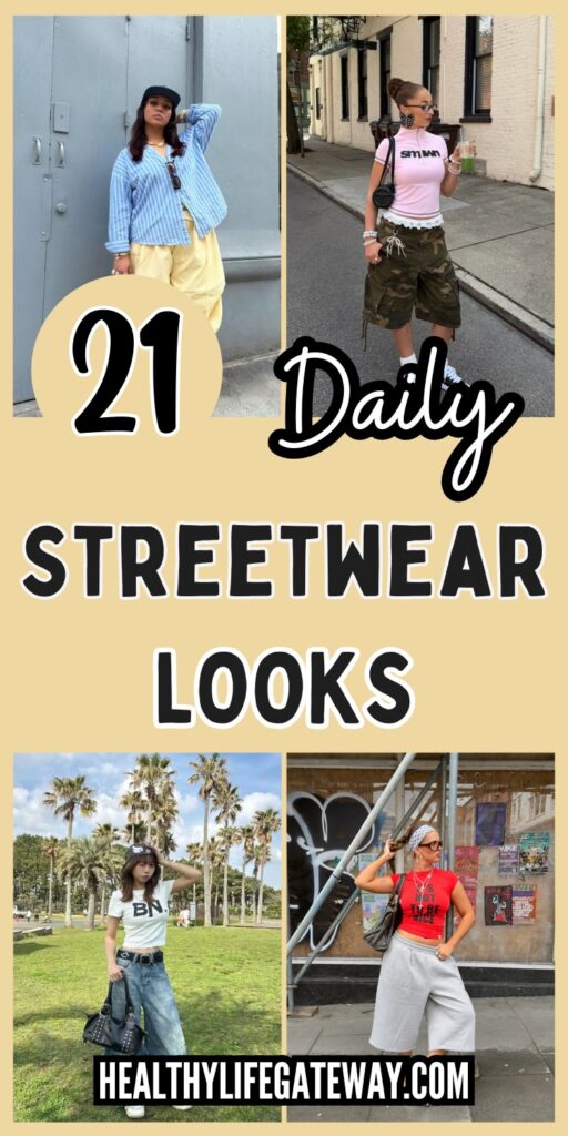 21 Daily Streetwear Looks That Work for Every Occasion