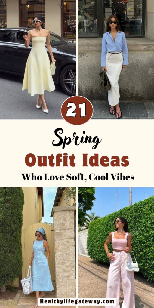 21 Spring Outfit Ideas for Women Who Love Soft, Cool Vibes