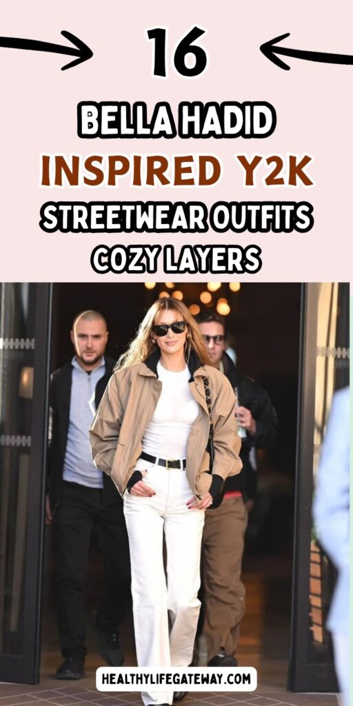 16 Bella Hadid-Inspired Y2K Streetwear Outfits Perfect for Cool Autumn Weather