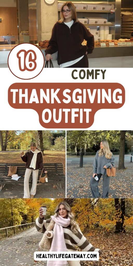 16 Cozy and Casual Thanksgiving Outfit Ideas to Keep You Comfortable and Stylish for a Relaxed Family Day