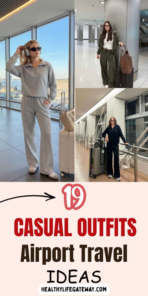 19 Casual Outfits for Airport Travel That Are Comfortable and Chic