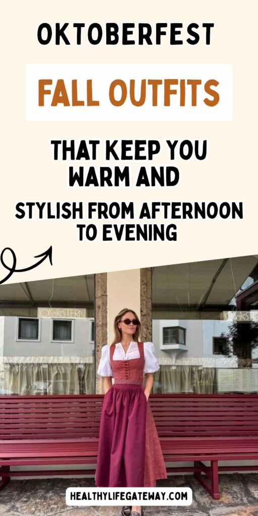 Oktoberfest Fall Outfits That Keep You Warm and Stylish From Afternoon to Evening